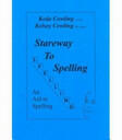 Stareway to Spelling - A Manual for Reading and Spelling High Frequency Words (ISBN: 9780954109516)