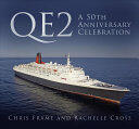 Qe2: A 50th Anniversary Celebration (ISBN: 9780750970280)