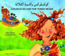 Goldilocks and the Three Bears in Arabic and English (ISBN: 9781844440368)