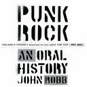 Punk Rock - An Oral History (2007)