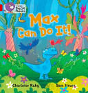 Max Can Do It! - Band 02b/Red B (ISBN: 9780007421985)