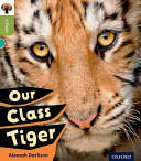 Oxford Reading Tree inFact: Level 7: Our Class Tiger (ISBN: 9780198308034)