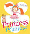 Princess Primrose - Alex T. Smith (ISBN: 9781407174280)