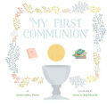 My First Communion (ISBN: 9781454914532)