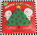 Merry Christmas Little One! (ISBN: 9781338243093)