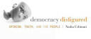 Democracy Disfigured: Opinion Truth and the People (ISBN: 9780674725133)