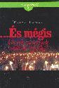 és mégis következmények nélküli ország? (2007)