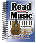 How to Read Music: Easy-To-Use Easy-To-Learn; Simple Musical Examples (2008)