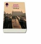 Ismail Kadare, Umbra (ISBN: 9789736898693)