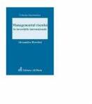 Managementul riscului - Alexandra Horobet (ISBN: 9789736556821)