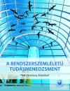 A Rendszerszemléletű Tudásmenedzsment (ISBN: 9781783652778)