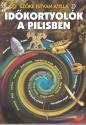 Időkortyolók a Pilisben (ISBN: 9786155775000)