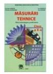 Masurari tehnice. Filiera tehnologica, profil tehnic. Manual pentru clasa a 10-a - Ion Ionescu (ISBN: 9789738265554)