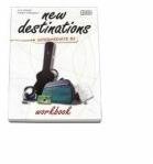 New Destinations - Workbook - British Edition by H. Q. Mitchell - Intermediate B1 level (ISBN: 9789605091576)