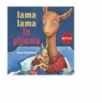 Lama lama in pijama - ANNA DEWDNEY (ISBN: 9786064304667)