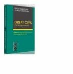 Drept civil. Partea generala. Editia a II-a, revazuta si adaugita - Cornelia Munteanu, Ovidiu Ungureanu (ISBN: 9786063901683)