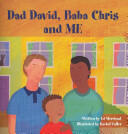 Dad David Baba Chris and Me (2010)