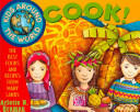 Kids Around the World Cook! : The Best Foods and Recipes from Many Lands (ISBN: 9780471352518)