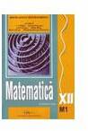 Manual matematica M1. Clasa a XII-a - George Popescu, Liviu Parsan, Ion Mihai, Adela Mihai (ISBN: 9786063105838)