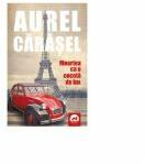 Moartea ca o cocota de lux - Aurel Carasel (ISBN: 9786067491715)