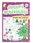 Jocuri si activitati cu bradul de Craciun, 4+ ani (ISBN: 9786066028509)