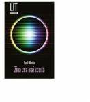 Ziua cea mai scurta - Emil Mladin (ISBN: 9786067490718)