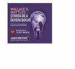 Stiinta de a deveni bogat (audio book) - Wallace Delois Wattles (ISBN: 9789736695674)