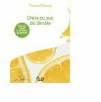 Dieta cu suc de lamaie - Theresa Cheung (ISBN: 9789736696411)