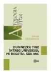 Dumnezeu tine intreg universul pe degetul sau mic - Daniel Banulescu (ISBN: 9789975852906)