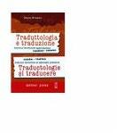 Traductologie si traducere -notiuni teoretice si aplicatii practice romana-italiana (ISBN: 9789738355521)