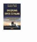 Disciplina fara tipete si palme (ISBN: 9789737283276)