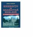Exercitii de Gramatica Engleza (cu rezumat descriptiv si cheie) - Irina Panovf (ISBN: 9789738372177)