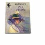 Pan Victoria, Knut Hamsun (ISBN: 9789736896729)