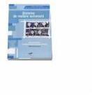 Sisteme de reglare automata. Manual pentru invatamantul liceal si postliceal. Filiera tehnologica - Aurelian Chivu, Dragos Ionel Cosma (ISBN: 9786065283589)