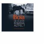 De ce este România altfel? - Lucian Boia (ISBN: 9786068102603)