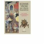 Icoane vechi din colectii basarabene (ISBN: 9789975611657)