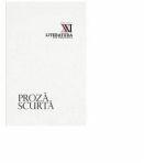 Proza scurta. Literatura din Basarabia. Inceput de secol 21 - Iulian Ciocan (ISBN: 9789975000437)