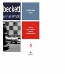 Beckett pur si simplu. Nimic mai comic decat nefericirea. Volumul 2 (ISBN: 9789735965549)