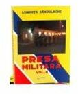 Presa militara. Volumul 2 - Luminita Sandulache (ISBN: 9786065835962)