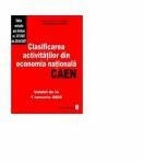 Clasificarea activitatilor din economia nationala - CAEN - Culegere de acte normative (ISBN: 9789737282576)