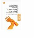Comunicare nonverbala si constructii sociale - Loredana Ivan, Alina Duduciuc (ISBN: 9786068320229)