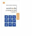 Social media si managementul reputatiei - Diana Maria Cismaru (ISBN: 9786068320359)