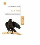 E. A. POE: romantism, modernism, postmodernism. Implicatii jurnalistice, fantastice si science fiction - Lucian-Vasile Szabo (ISBN: 9786068571546)