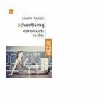 Advertising constructs reality - Sandu Frunza (ISBN: 9786068571461)