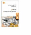 Presa primului razboi mondial - Catalin Negoita, Zanfir Ilie (ISBN: 9786067490169)
