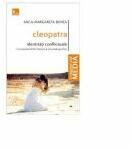 Cleopatra - identitati conflictuale - Anca-Margareta Bunea (ISBN: 9786067491166)