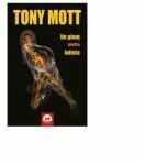 Un glont pentru Julieta - Tony Mott (ISBN: 9786067491821)