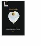 Iubirea intre viata si moarte ( eseuri ) - Anton Gagiu (ISBN: 9786068571706)
