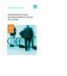 Orientarea sociala si managementul social in actiune - Carmen Elena Lis (ISBN: 9786068320755)