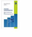 Studying europeanization. Different theoretical lenses and new methodological approaches - Oana-Andreea Ion, coordonator (ISBN: 9786067490831)